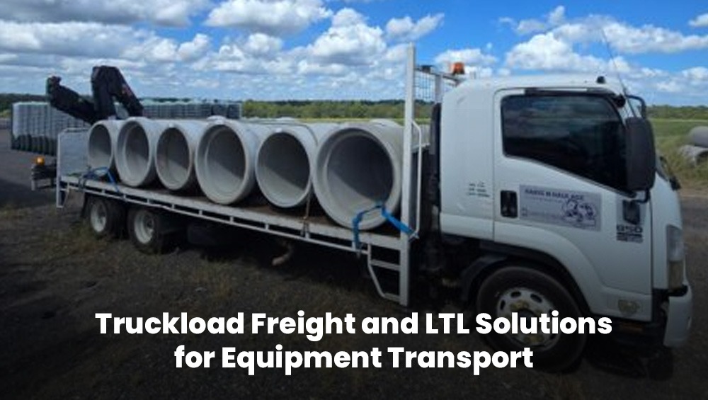 Truckload and LTL freight services for equipment transport
