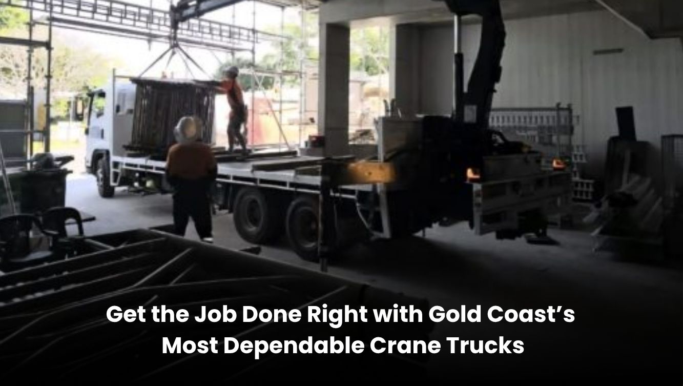 Dependable crane trucks Gold Coast lifting heavy materials safely with professional crane hire service
