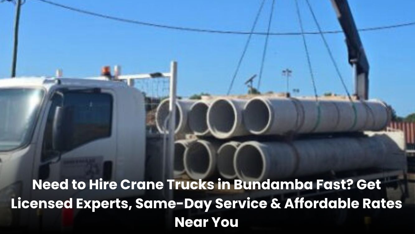 Hire crane trucks in Bundamba lifting concrete pipes with licensed experts and same-day service